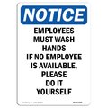 Signmission OSHA Notice Sign, Employees Must Wash Hands If No, 14in X 10in Rigid Plastic, 10" W, 14" L, Portrait OS-NS-P-1014-V-11974
